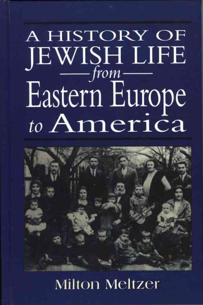 A History of Jewish Life from Eastern Europe to America cover