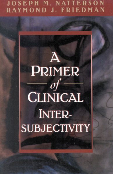 A Primer of Clinical Intersubjectivity cover