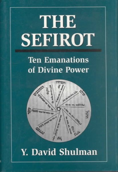 The Sefirot: Ten Emanations of Divine Power cover