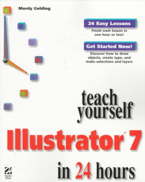 Teach Yourself Illustrator 7 in 24 Hours (Sams Teach Yourself) cover