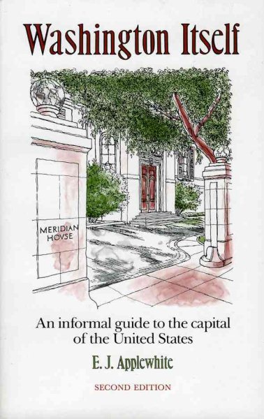 Washington Itself: An Informal Guide to the Capital of the United States cover