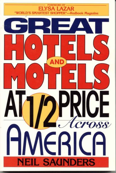Great Hotels and Motels at Half Price Across America cover