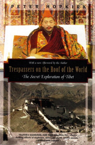 Trespassers on the Roof of the World: The Secret Exploration of Tibet (Kodansha Globe) cover