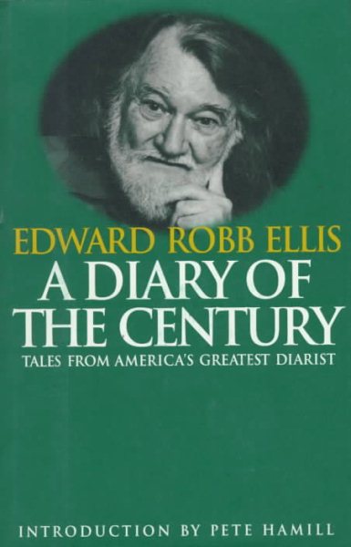 A Diary of the Century: Tales by America's Greatest Diarist cover