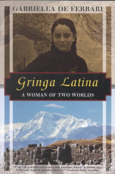 Gringa Latina: A Woman of Two Worlds (Kodansha Globe)