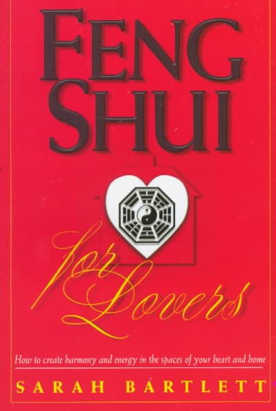 Feng Shui for Lovers: How to Create Harmony and Energy in the Spaces of Your Heart and Home cover