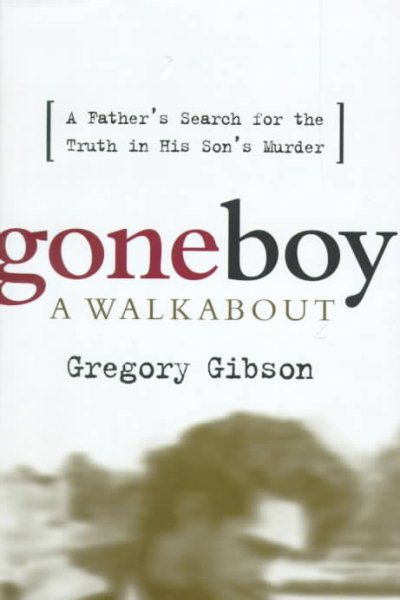 Gone Boy: A Walkabout cover