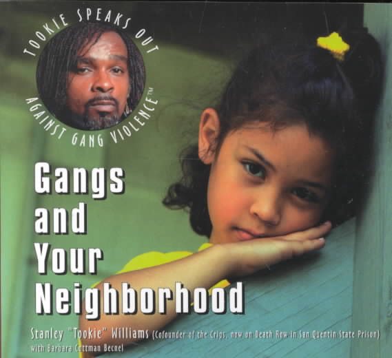 Gangs and Your Neighborhood (Tookie Speaks Out Against Gang Violence) cover
