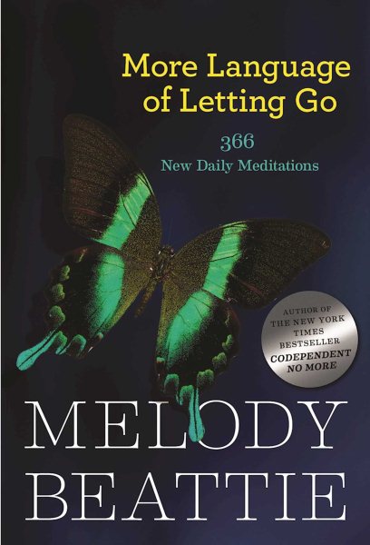 More Language of Letting Go: 366 New Daily Meditations (Hazelden Meditation Series) cover