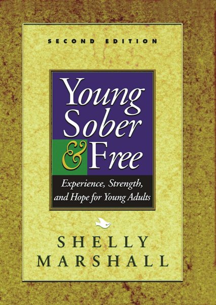 Young Sober and Free: Experience, Strength, and Hope for Young Adults cover