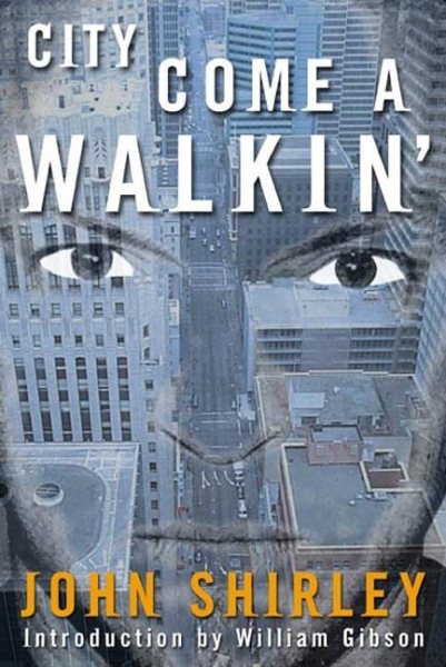 City Come A Walkin' (Axoplasm Books) cover