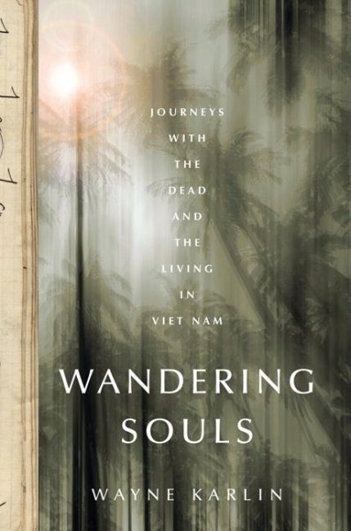 Wandering Souls: Journeys With the Dead and the Living in Viet Nam cover