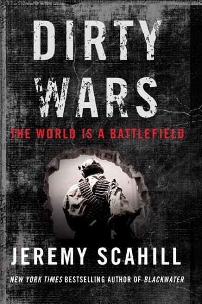 Dirty Wars: The World Is A Battlefield cover