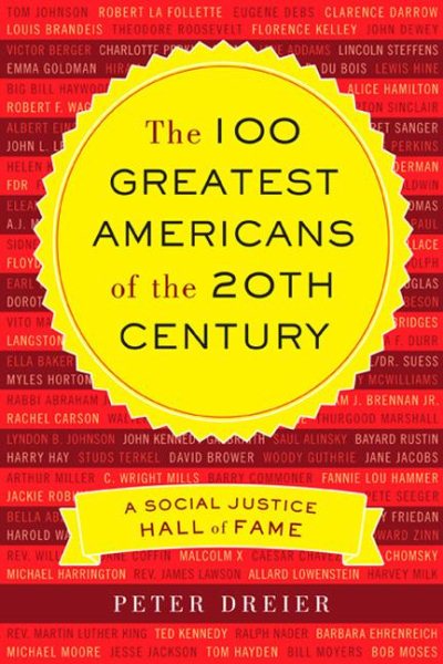 The 100 Greatest Americans of the 20th Century: A Social Justice Hall of Fame cover