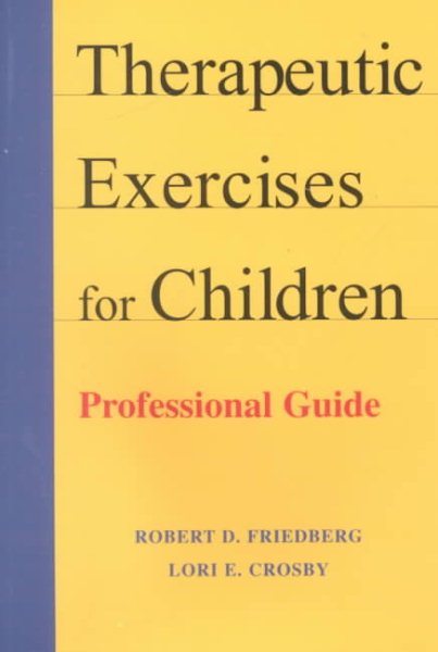 Therapeutic Exercises for Children: Professional Guide cover