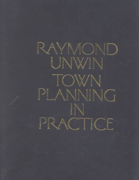 Town Planning in Practice (Classic Reprint (Princeton Architectural)) cover