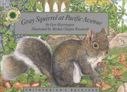 Gray Squirrel at Pacific Avenue - a Smithsonian's Backyard Book (Mini book) cover