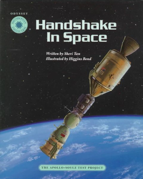Handshake In Space: The Apollo-Soyuz Mission (Smithsonian Odyssey) cover