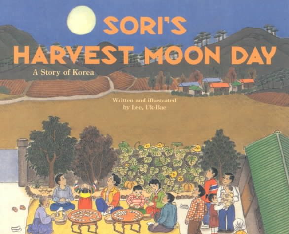 Sori's Harvest Moon Day : A Story of Korea cover