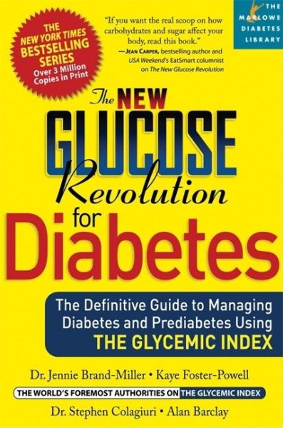 The New Glucose Revolution for Diabetes: The Definitive Guide to Managing Diabetes and Prediabetes Using the Glycemic Index (Marlowe Diabetes Library) cover