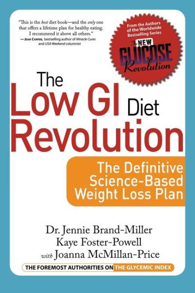 The Low GI Diet Revolution: The Definitive Science-Based Weight Loss Plan cover