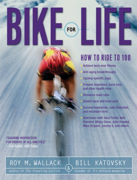 Bike for Life: How to Ride to 100 cover