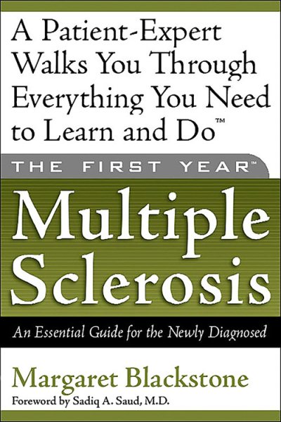 The First Year--Multiple Sclerosis: An Essential Guide for the Newly Diagnosed cover