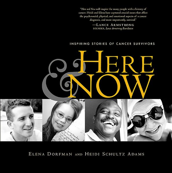 Here and Now: Inspiring Stories of Cancer Survivors cover