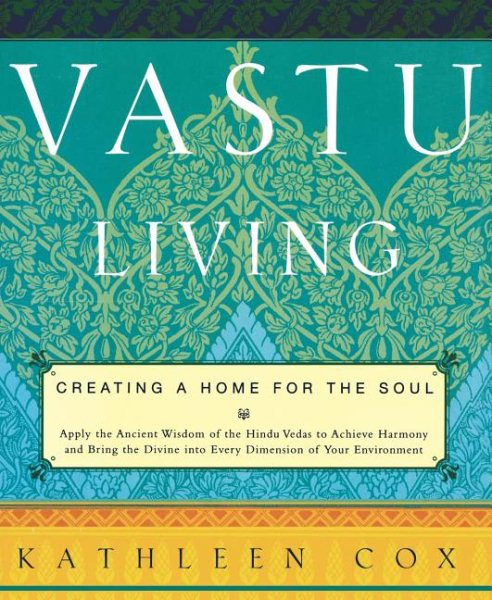 Vastu Living: Creating a Home for the Soul cover