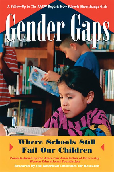 Gender Gaps: Where Schools Still Fail Our Children cover