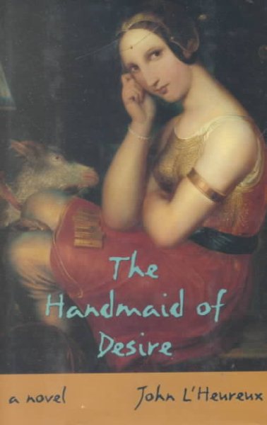 The Handmaid of Desire: A Novel cover