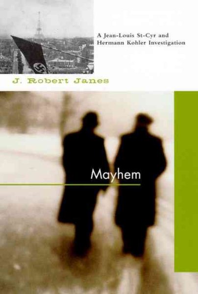 Mayhem: A Jean-Louis St-Cyr and Hermann Kohler Investigation cover