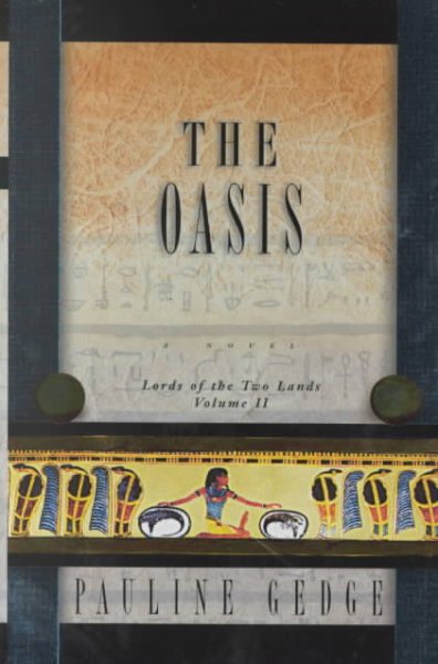 The Oasis (Lords of the Two Lands, Vol. 2) cover