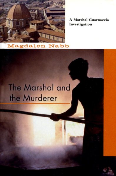 The Marshal and the Murderer (A Florentine Mystery) cover