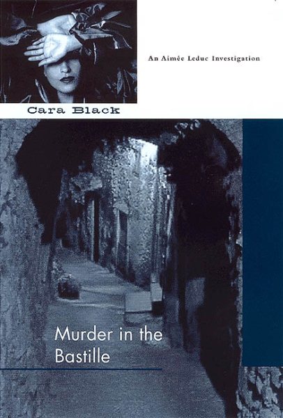 Murder in the Bastille (Aimee Leduc Investigations, No. 4) cover