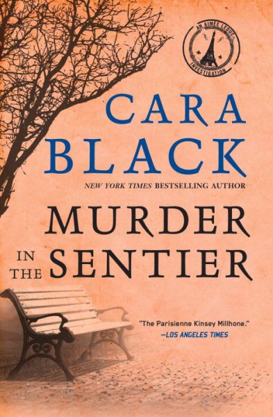 Murder in the Sentier (Aimee Leduc Investigations, No. 3)