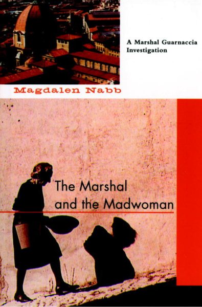 The Marshal and the Madwoman (A Florentine Mystery) cover