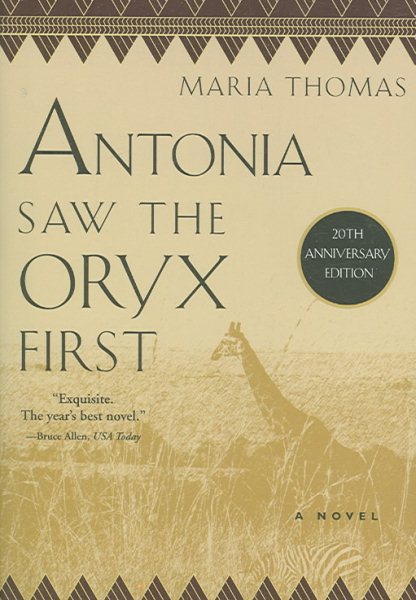Antonia Saw the Oryx First (African Trilogy) cover