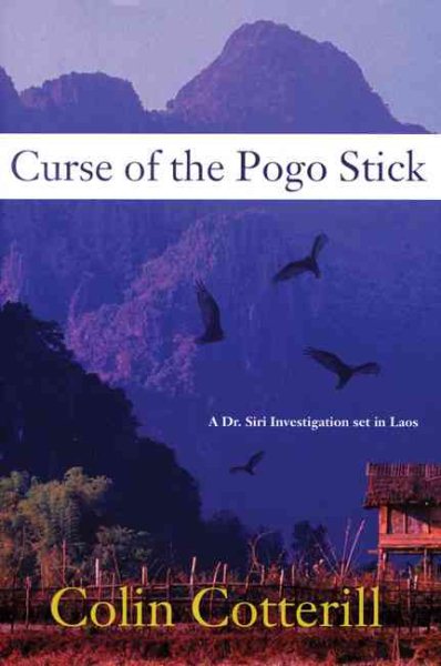 Curse of the Pogo Stick (A Dr. Siri Paiboun Mystery) cover