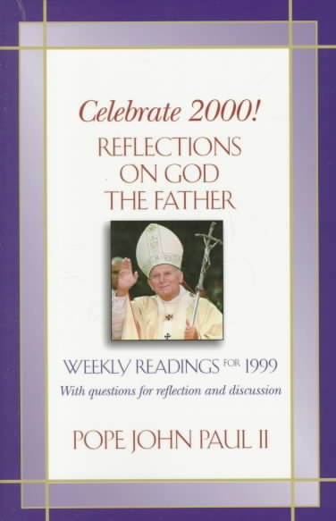 Celebrate 2000: Reflections on God the Father With Questions for Reflection and Discussion (Celebrate 2000! Series) cover