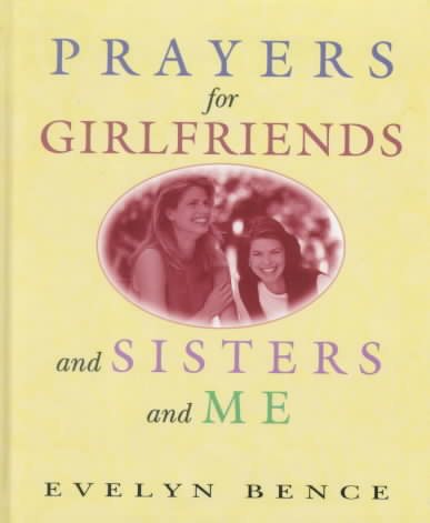 Prayers for Girlfriends and Sisters and Me cover