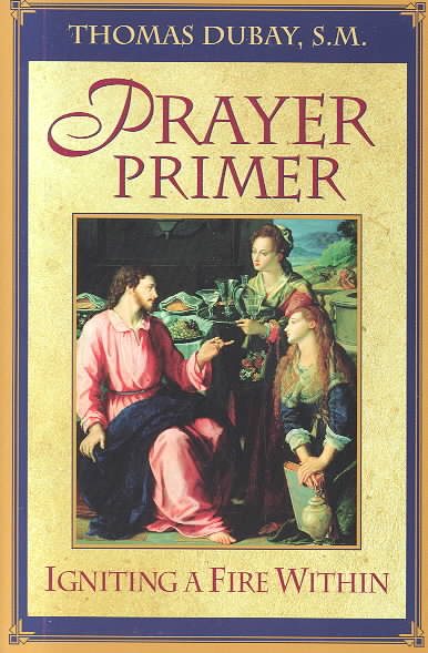 Prayer Primer : Igniting a Fire Within cover