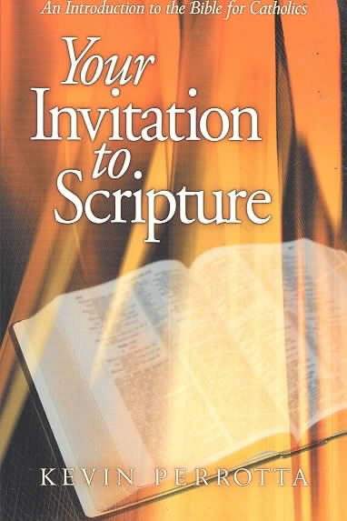 Your Invitation to Scripture: An Introduction to the Bible for Catholics cover