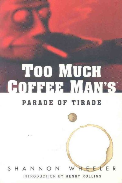 Too Much Coffee Man's Parade of Tirade cover
