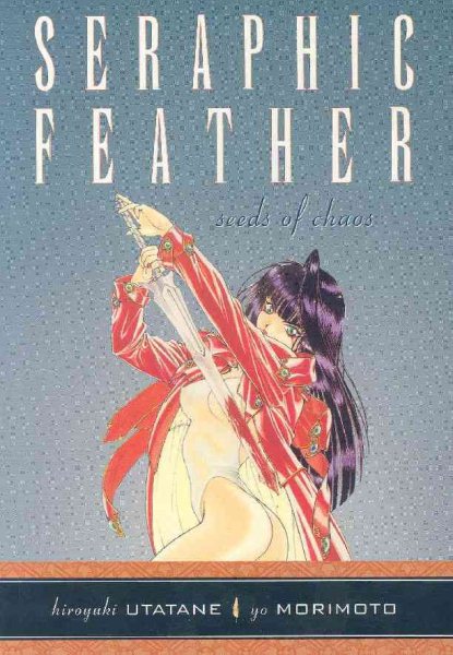 Seraphic Feather, Vol. 2: Seeds of Chaos cover