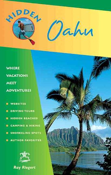 Hidden Oahu 3 Ed: Including Waikiki, Honolulu and Pearl Harbor cover