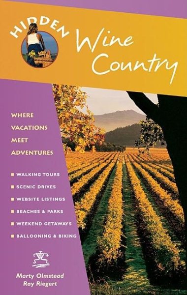 Hidden Wine Country: Including Napa, Sonoma, and Mendocino cover