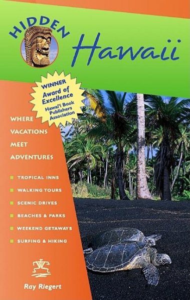 Hidden Hawaii: Including Oahu, Maui, Kauai, Lanai, Molokai, and the Big Island cover