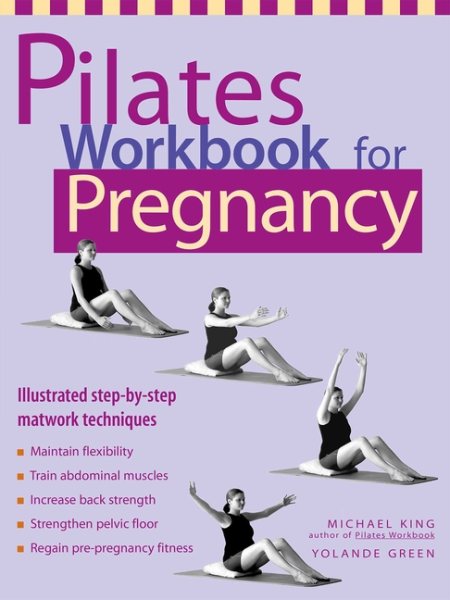 Pilates Workbook for Pregnancy: Illustrated Step-by-Step Matwork Techniques cover