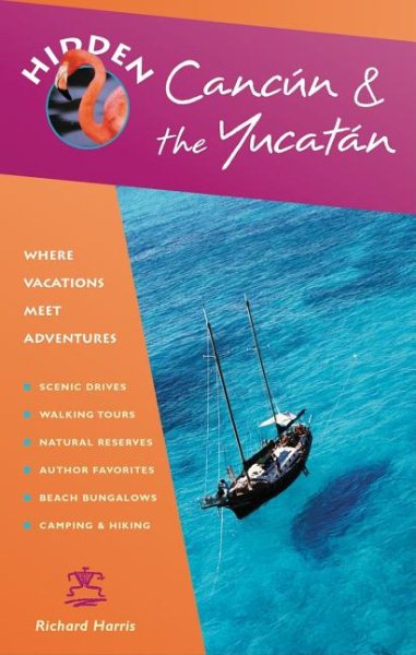 Hidden Cancún and the Yucatán (Hidden Travel) cover